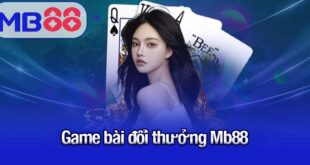 Game bài đổi thưởng Mb88